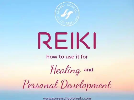 Reiki: How to use it for Healing & Personal Development