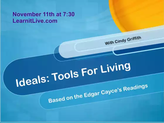 Ideals: Edgar Cayce Tool for Living