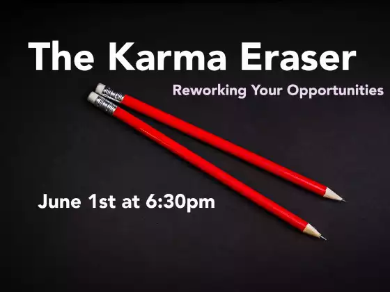 The Karma Eraser - Creating a more balanced life