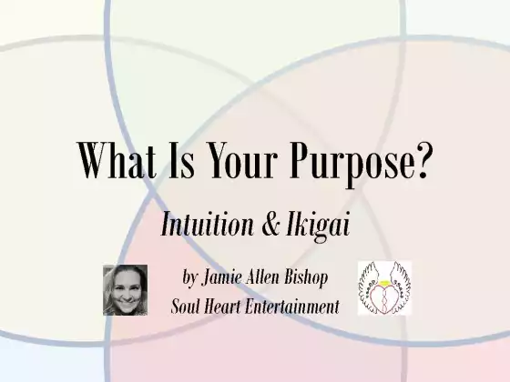 Use Your Intuition and the Ikigai Methodology to Find  Your Purpose