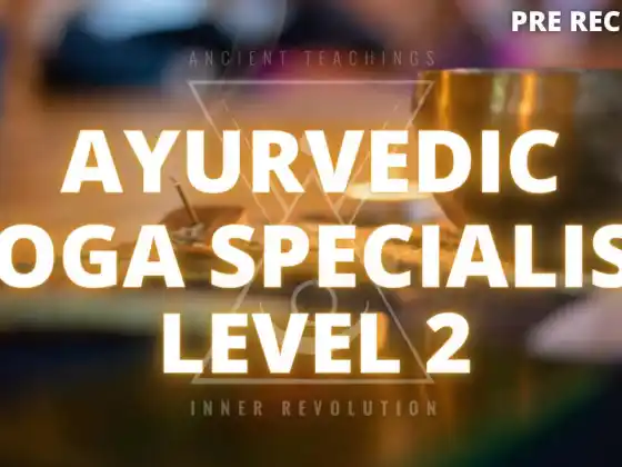 Επίπεδο Ayurveda & Yoga - 2 (40 ώρες)