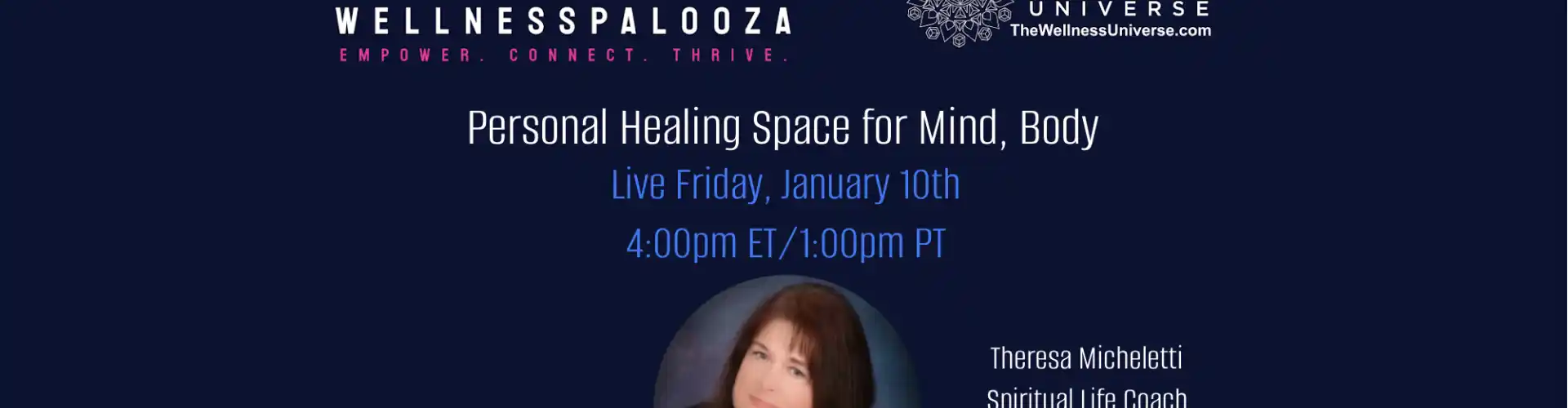 Wellnesspalooza 2025 Ruang Penyembuhan Pribadi untuk Pikiran dan Tubuh bersama Theresa Micheletti - Online Class by The Wellness Universe
